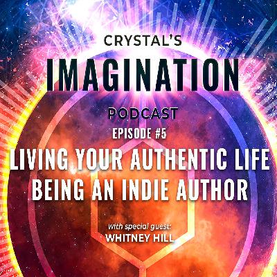 Crystal's Imagination Talk Show Episode 5: Being an Bestselling Indie Author with Whitney Hill