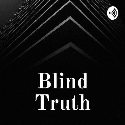 Blind Truth (Trailer)