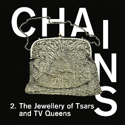 Chains - Episode 2 - Russian Tsars And Dutch TV Queens