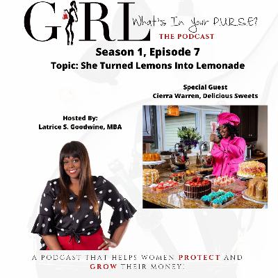Cierra Warren of Delicious Sweets - Turning Her Lemons Into Lemonade
