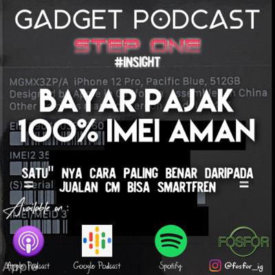 Menjawab isu tentang IMEI - Podcast kontroversial