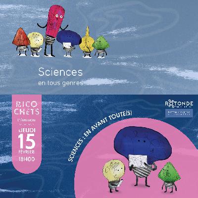 Ricochets #6 : Sciences - En avant toute(s) !