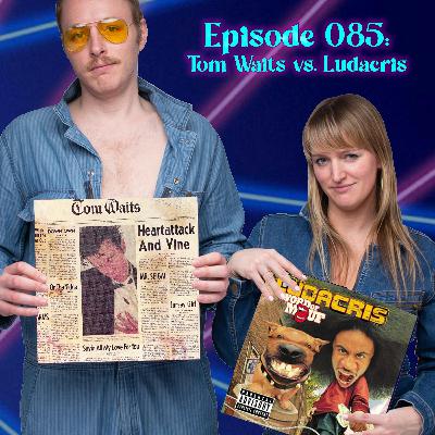 Tom Waits vs. Ludacris