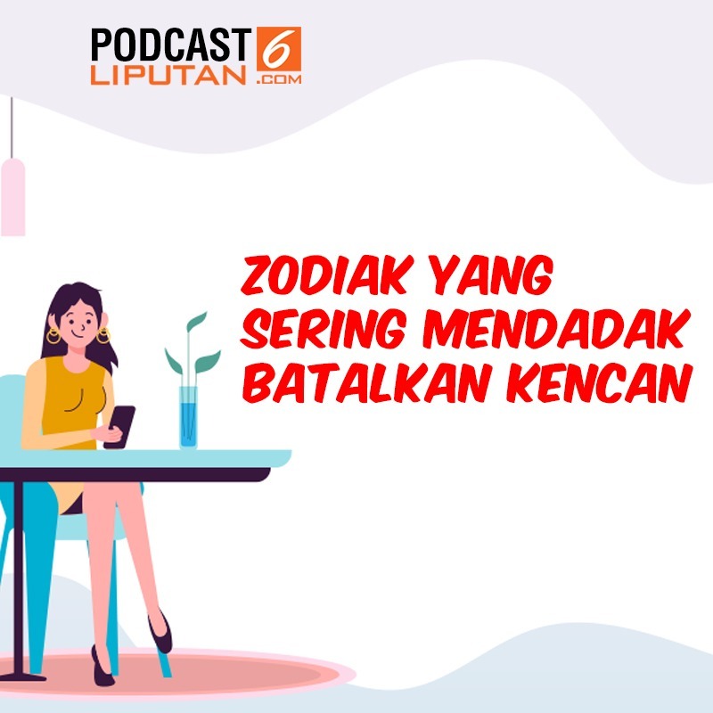 Zodiak yang Sering Mendadak Batalkan Kencan episode artwork