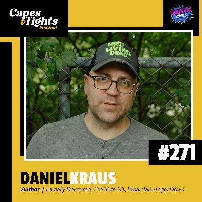 #271: Daniel Kraus - Author of Partially Devoured