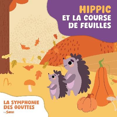 Épisode 4 : Hippic participe à la course de feuilles