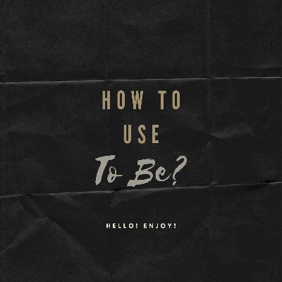 BBI//Penggunaan to be dalam bahasa Inggris