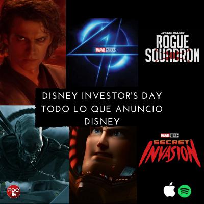 EP.122: Disney's Investor Day - Todas Las Noticias De Marvel,, Pixar y Star Wars (ft. NoTanGeek)