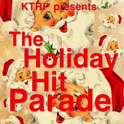 KTRP Presents: The 2024 Holiday Hit Parade!