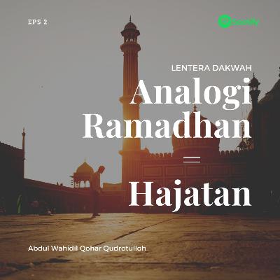 Analogi Ramadhan : Hajatan Analogi Ramadhan : Hajatan