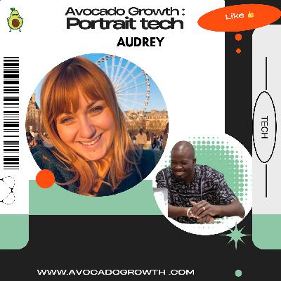 #17 Parcours Tech : Audrey