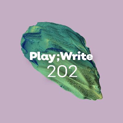 PlayWrite 202 - Laces Off, Time after Time, Memory Lane