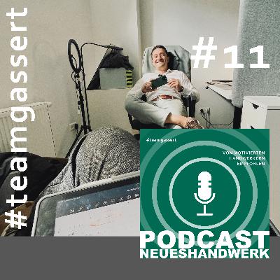#11 Neues Handwerk - nörgeln und lobpreisen auf hohem Niveau!