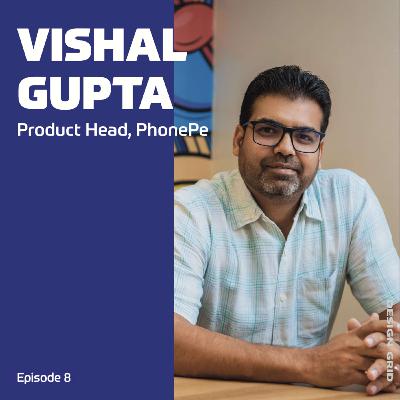 Decoding Payments in India with Vishal Gupta: PhonePe Decoding Payments in India with Vishal Gupta: PhonePe