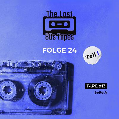 Folge 24 - Teil 1 (Tape#13 - Seite A)