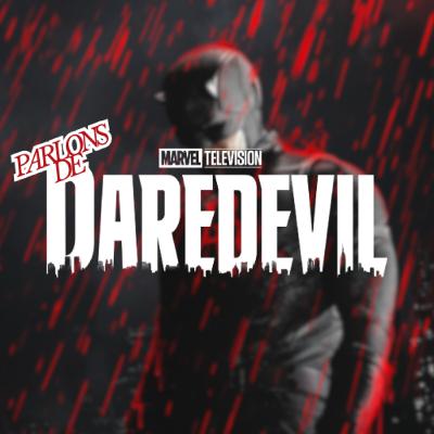 DAREDEVIL : la série qui a révolutionné Marvel