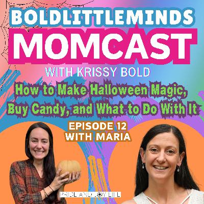 How to Make Halloween Magic,  Buy Candy, and What to Do With It (With Maria)