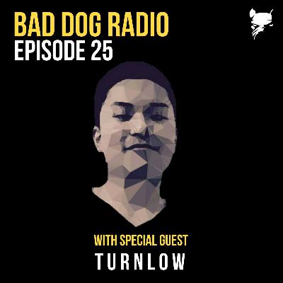 Episode 25 with Turnlow Episode 25 with Turnlow