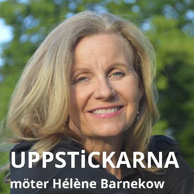 Uppstickarna möter Hélène Barnekow