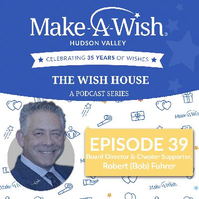 Episode 39 - Robert (Bob) Fuhrer