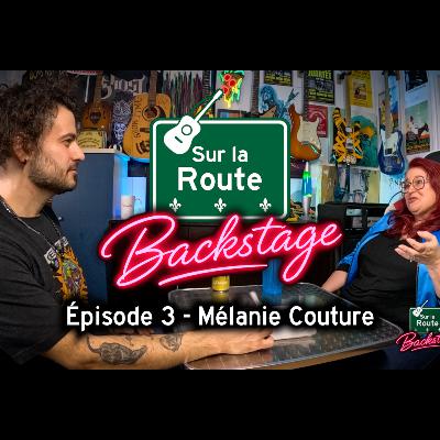 Humoriste, bruits comiques et bienveillance avec Mélanie Couture - Sur la Route épisode 3