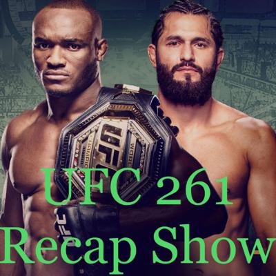Ep.26 UFC 261 reaction show