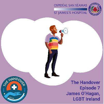 Episode 7 - James O'Hagan, LGBT Ireland Episode 7 - James O'Hagan, LGBT Ireland