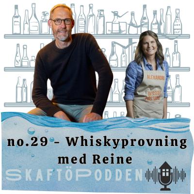 no.29 - Whiskyprovning med Reine