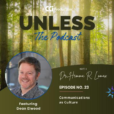 Communications as Culture with Dean Elwood Communications as Culture with Dean Elwood