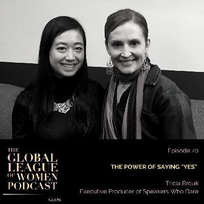 The Power Of Saying “Yes” with Tricia Brouk