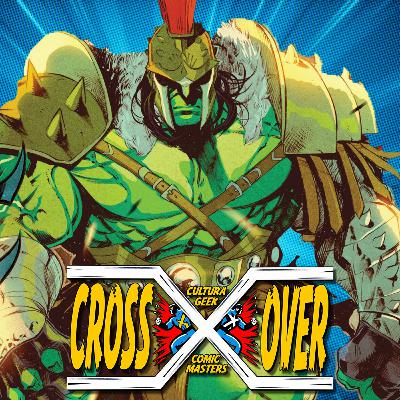 Recordando The New 52! - Crossover Ep 52