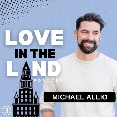 #33. Michael Allio (The Bachelorette & Entrepreneur)