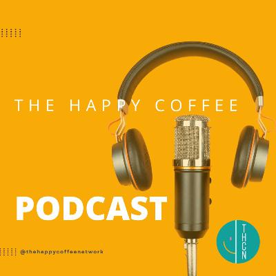 Welcome to The Happy Coffee Podcast - an Introduction