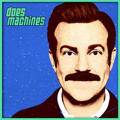 25: Ted Lasso w/Michael Hammond & Court Lalonde