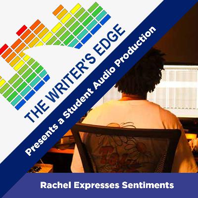 Rachel Expresses Sentiments