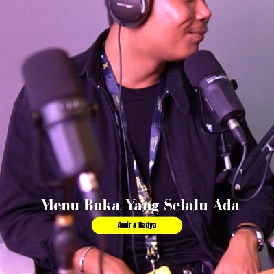 [Bingkai Ramadan] MENU BUKA TIAP TAHUN ?!