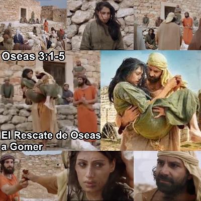 03-El Rescate de Oseas a Gomer.mp3 03-El Rescate de Oseas a Gomer.mp3