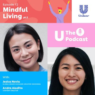 Episode 12: Mindful Living (Part 2) Episode 12: Mindful Living (Part 2)