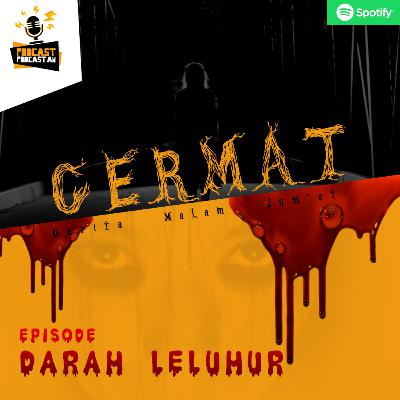 #CERMAT EPS Darah Leluhur #CERMAT EPS Darah Leluhur
