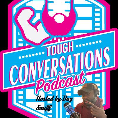 Tough Conversations Podcast - S1E5- Boundaries "The Defining Line" Tough Conversations Podcast - S1E5- Boundaries "The Defining Line"