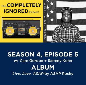 S4, S5: Live. Love. A$AP by A$AP Rocky