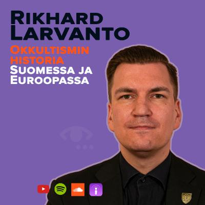 Okkultismi ja esoteria. Suomalaisen taiteen symboliikka. Porvoon Kipinä. #86 Rikhard Larvanto Okkultismi ja esoteria. Suomalaisen taiteen symboliikka. Porvoon Kipinä. #86 Rikhard Larvanto