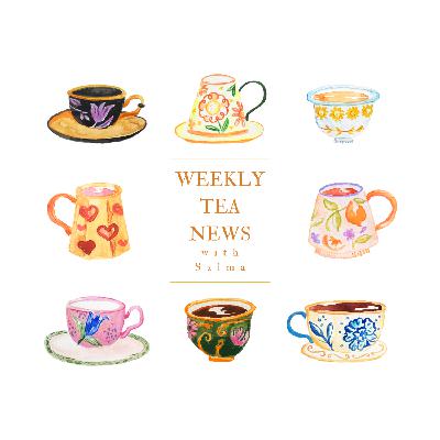 Weekly Tea Episode 2