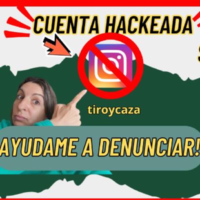 45.Mi cuenta de tiro y caza fue hackeada! Denúnciala y sígueme en mi nueva cuenta