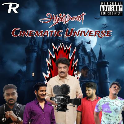 EP- 113 | Aranmanai Cinematic Universe Feat. Sabaree, Sathish, Vallal & Chriznill