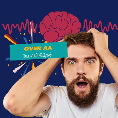 mental health tamil| 10 bad things about overthinking