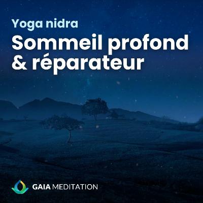 Yoga nidra (sommeil profond et réparateur)