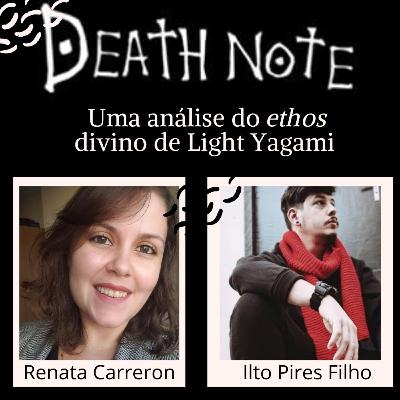 "O Deus do novo mundo": Uma análise do ethos divino de Light Yagami em Death Note. - Profa. Dra. Renata Carreon e Ilto Filho. "O Deus do novo mundo": Uma análise do ethos divino de Light Yagami em Death Note. - Profa. Dra. Renata Carreon e Ilto Filho.