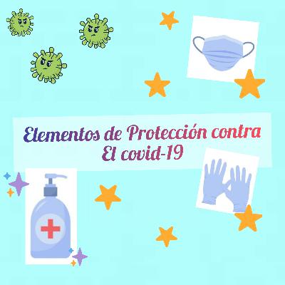Elementos de protección personal,en esta Pandemia Elementos de protección personal,en esta Pandemia