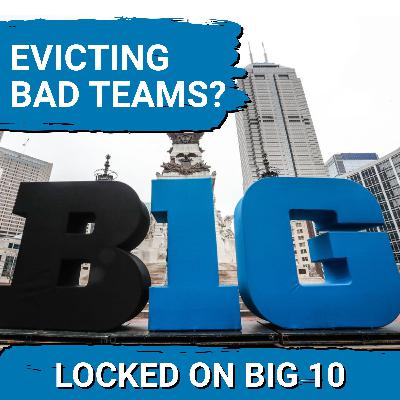 BOMBSHELL OPINION:  Big Ten Would EVICT Unsuccessful Teams Under $2 Billion Private Capital Venture!